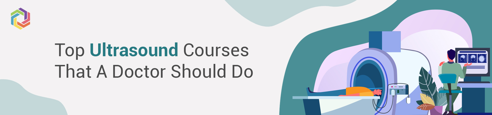 Top Ultrasound Courses that a Doctor should do